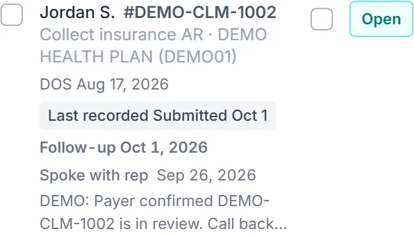 One insurance claim follow-up in Caretrics for a demo patient: Jordan S. #DEMO-CLM-1002, service date Aug 17, 2026, last recorded Submitted Oct 1, follow-up Oct 1, 2026, spoke with rep Sep 26, 2026, and the saved note, shortened by the app.