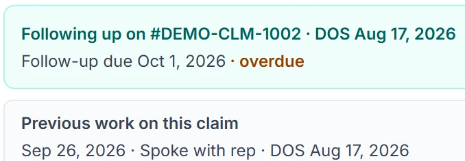 The claim work view for a demo patient: Following up on #DEMO-CLM-1002, DOS Aug 17, 2026. Follow-up due Oct 1, 2026, overdue. Previous work on this claim: Sep 26, 2026, spoke with rep.